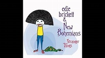 Edie Brickell & New Bohemians - Stranger Things - YouTube
