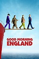 Good Morning England (film) - Réalisateurs, Acteurs, Actualités