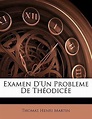 Examen D'Un Probleme de Th Odic E, Thomas Henri Martin | 9781141699919 ...