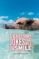 5 really funny jokes that will make you smile - Roy Sutton