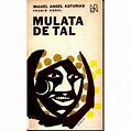 Mulata De Tal, Miguel Angel Asturias | libros dedalus