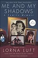 Me and My Shadows: A Family Memoir: Lorna Luft: 9780671019006: Amazon ...