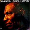 Howlin' Wolf - The Back Door Wolf (1975, Vinyl) | Discogs