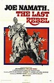 The Last Rebel (1971) - FilmAffinity