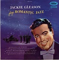 Jackie Gleason - Jackie Gleason Plays Romantic Jazz | Discogs
