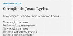 "CORAÇÃO DE JESUS" LYRICS by ROBERTO CARLOS: Composição: Roberto Carlos