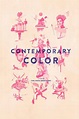 Contemporary Color (2016) by Bill Ross IV, Turner Ross