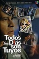 Película: Todos los Días son Tuyos (2007) | abandomoviez.net