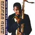 ‎Have Tenor Sax, Will Blow - Album by King Curtis - Apple Music