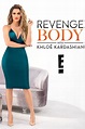 Revenge Body With Khloe Kardashian (TV Series 2017- ) - Posters — The ...