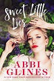 Sweet Little Lies by Abbi Glines Book Summary, Reviews and E-Book Download