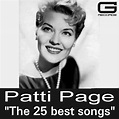 The 25 Best Songs, Patti Page - Qobuz