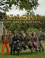 2011, Alaska: The Last Frontier is an American reality cable television ...