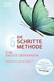 DIE 5 SCHRITTE METHODE ZUM ÄNGSTE ÜBERWINDEN: Wie Du Ängste aller Art ...