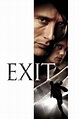 Exit (2006) - Posters — The Movie Database (TMDB)