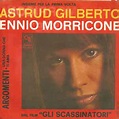 Astrud Gilberto - Ennio Morricone - Argomenti (Du Film "Le Casse ...