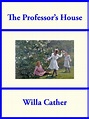 The Professor's House by Willa Cather | 9781604595123 | Paperback ...