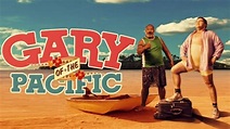 Gary of the Pacific |Teaser Trailer