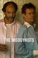 THE MISOGYNISTS | Austin Film Society