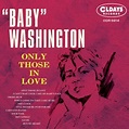 Only Those In Love : Baby Washington | HMV&BOOKS online - ODR6814