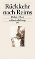 Rückkehr nach Reims von Didier Eribon | ISBN 978-3-518-07252-3 ...