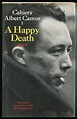 A Happy Death by Albert Camus, First Edition - AbeBooks
