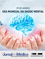Dia Mundial da Saúde Mental é celebrado hoje | Jornal do Médico®