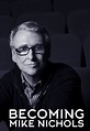 Becoming Mike Nichols Movie (2016) | Release Date, Cast, Trailer, Songs