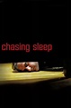 Chasing Sleep (2001) - Posters — The Movie Database (TMDB)