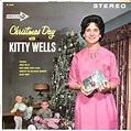 Kitty Wells – Christmas Day With Kitty Wells (1962, Pinckneyville ...