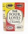 THE FOUR LOVES by C. S. Lewis - Crucible Books