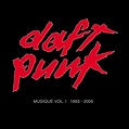 ‎Musique, Vol. 1 (1993-2005) - Album by Daft Punk - Apple Music