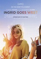 Ingrid Goes West | PosterSpy