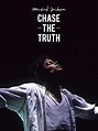 Michael Jackson: Chase the Truth (2019) - IMDb