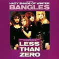 "Hazy Shade of Winter" by The Bangles - Song Meanings and Facts