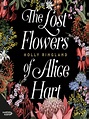 The Lost Flowers of Alice Hart - Christchurch City Libraries - OverDrive