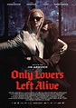 ONLY LOVERS LEFT ALIVE (2013) | Film Doktoru