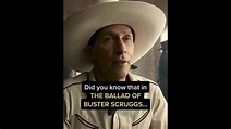 Did you know that in THE BALLAD OF BUSTER SCRUGGS... - YouTube