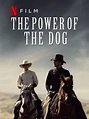 The Power of the Dog - Where to Watch and Stream - TV Guide