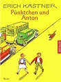 Pünktchen und anton, Erich kästner bücher, Kinderbücher