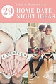 29 Fun Date Night Ideas at Home | hol FAMILY
