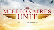 The Millionaires' Unit (2015) - TrailerAddict