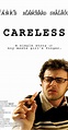 Careless (2007) - IMDb