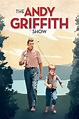 The Andy Griffith Show (TV Series 1960-1968) — The Movie Database (TMDB)