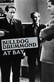 ‎Bulldog Drummond at Bay (1937) directed by Norman Lee • Reviews, film ...