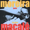 Macale, Jards - Macale Canta Moreira - Amazon.com Music
