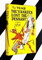 The Year the Yankees Lost the Pennant: A Novel by Douglass Wallop (1954 ...