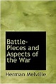 Battle-Pieces and Aspects of the War: Amazon.co.uk: Melville, Herman ...