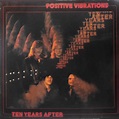 Ten Years After – Positive Vibrations (1974, Vinyl) - Discogs