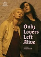 Only Lovers Left Alive DVD Release Date | Redbox, Netflix, iTunes, Amazon
